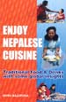 Enjoy Nepalese Cusine: Traditional Food & Drinds With Some Global Insights - Indra Majupuria -  Cook Book